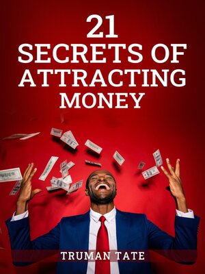 cover image of 21 Secrets of Attracting Money